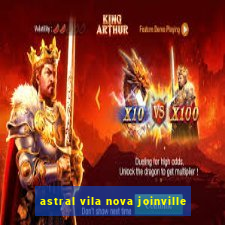 astral vila nova joinville